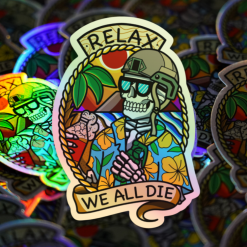 Mission Essential Gear Goods Relax We All Die Sticker