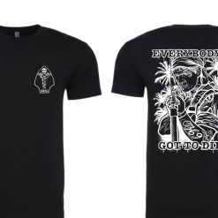 Tebo's Art Everybody's Got To Die